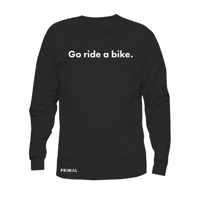 Go Ride a Bike. Men's Long Sleeve T-Shirt